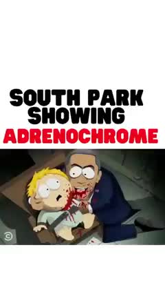 South Park Showing ADRENOchrome