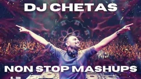 DJ Chetas Non Stop Mashup Mix | DJ Chetas Mashup Party Songs Latest Mix 2021