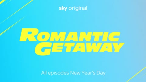 Romantic Getaway _ Official Trailer _ Sky Comedy