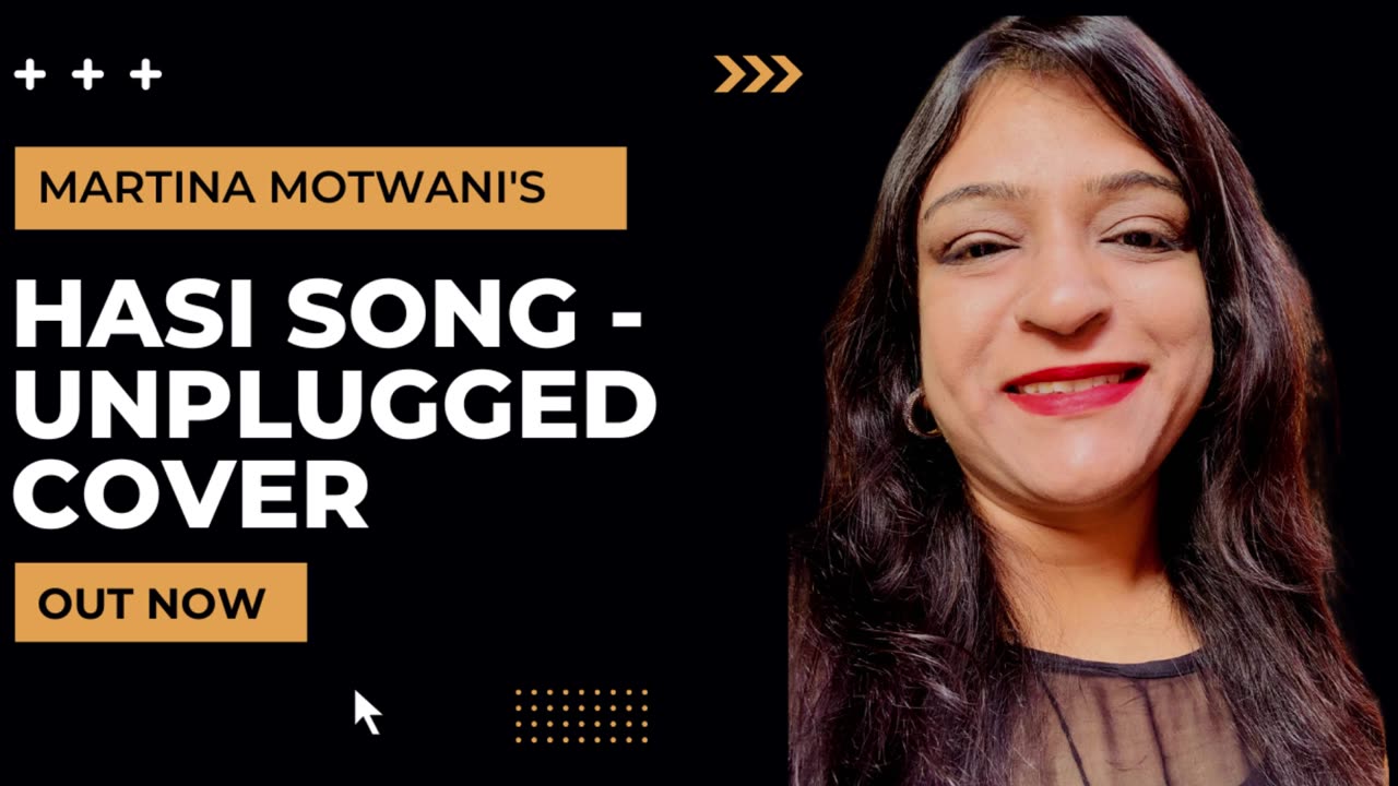 Hasi Song Unplugged Version By Martina Motwani