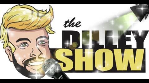 The Dilley Show 08/12/2021