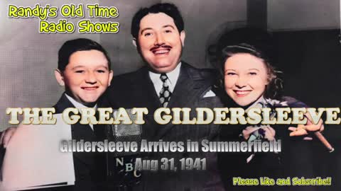 41-08-31 Great Gildersleeve Gildersleeve Arrives In Summerfield