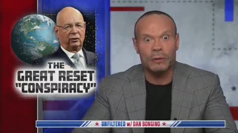 Dan Bongino: The Great Reset and the Election