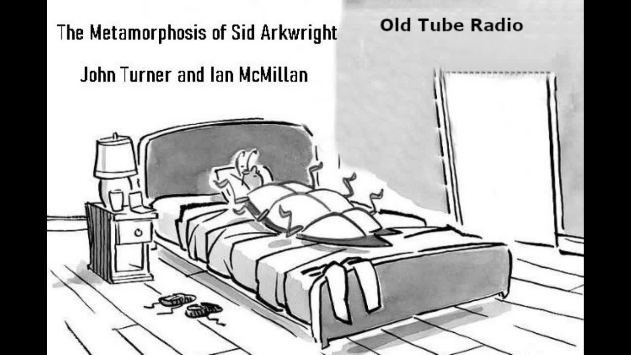 The Metamorphosis Of Sid Arkwright by John Turner and Ian McMillan