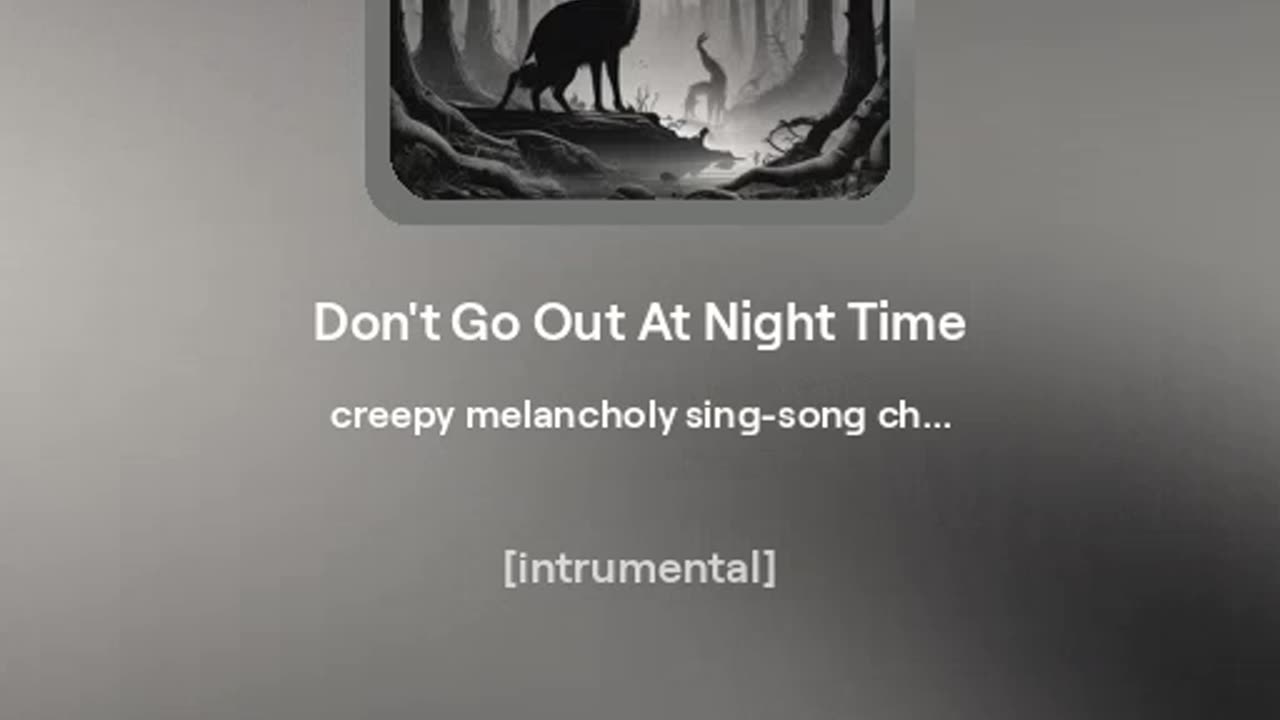 Don't Go Out at Night Time - Alternate Version 1