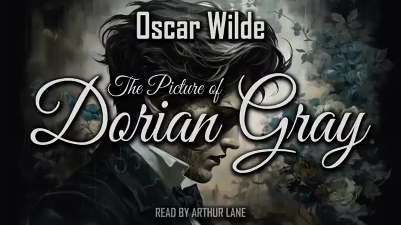 The Picture of Dorian Gray by Oscar Wild | Full audiobook