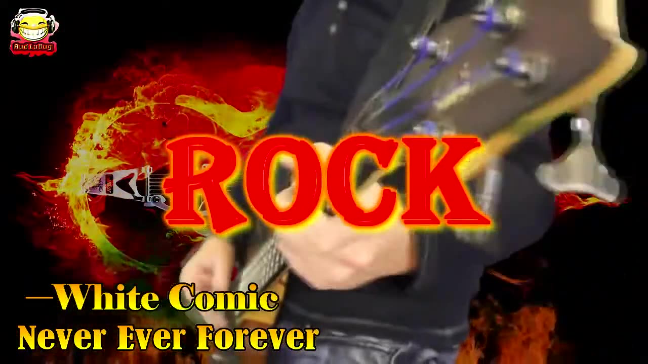 WhiteComic - Never Ever Forever ROCK NO COPYRIGHTS #ncs #nocopyrights #rock #audiobug71