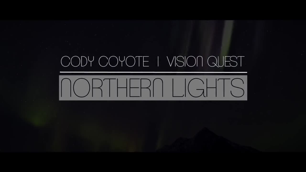 CODY COYOTE x VISION QUEST - NORTHERN LIGHTS
