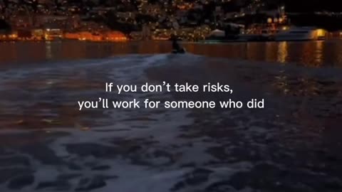 Take risks in life