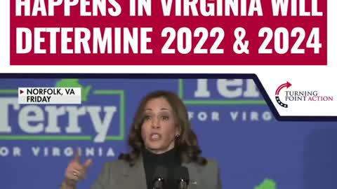 Kamala: What Happens In Virginia Will Determine 2022 & 2024