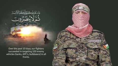 Speech of the military spokesman for the Al-Qassam Brigades,