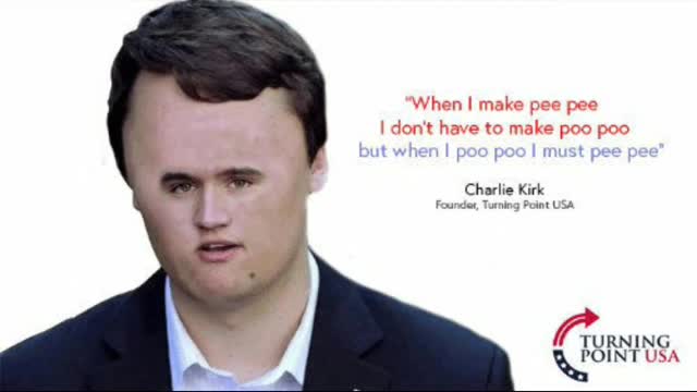 Charlie Kirk has to poo poo
