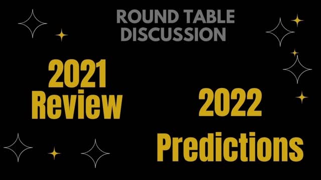 (#FSTT Round Table Discussion - Ep. 052) 2021 Review & 2022 Predictions