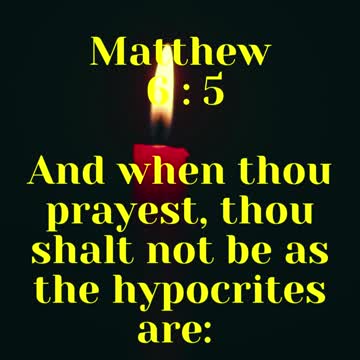 JESUS SAID... And when thou prayest, thou shalt not be as the hypocrites are
