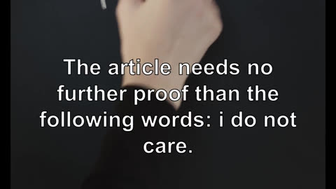 The article needs no further proof than the following words: i do not care.