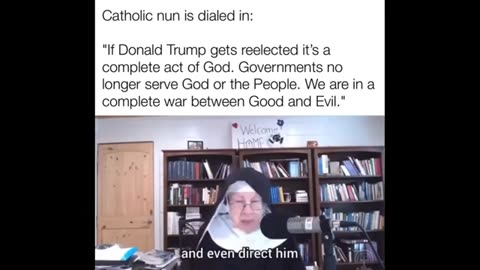 Nun Calls It How She Sees It Regarding the Upcoming Election