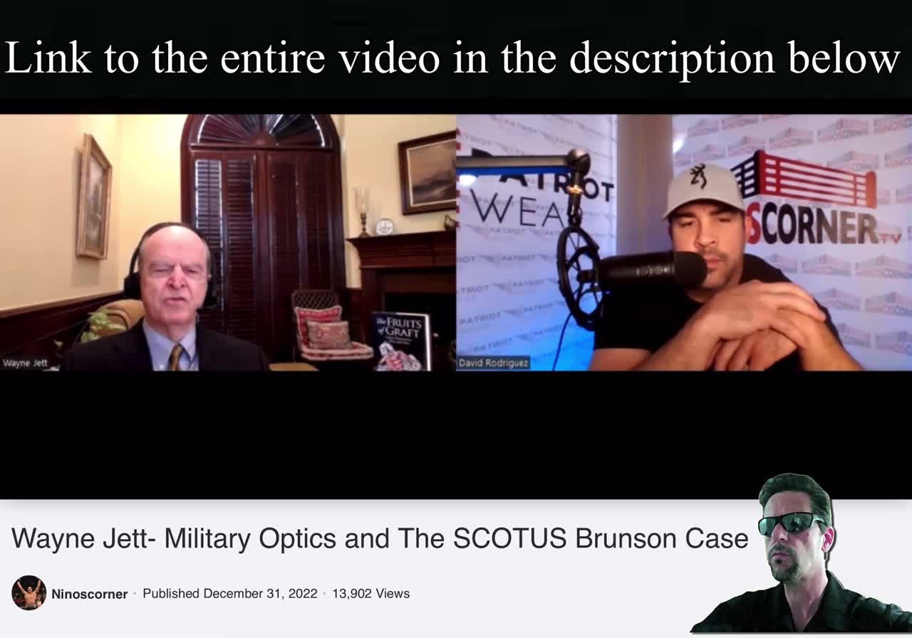 Wayne Jett- Military Optics and The SCOTUS Brunson Case