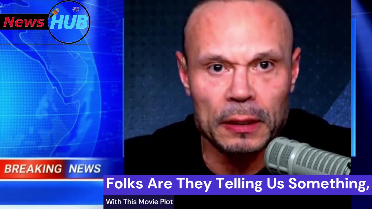 The Dan Bongino Show | Folks, Are They Telling Us Something, With This Movie Plot!?