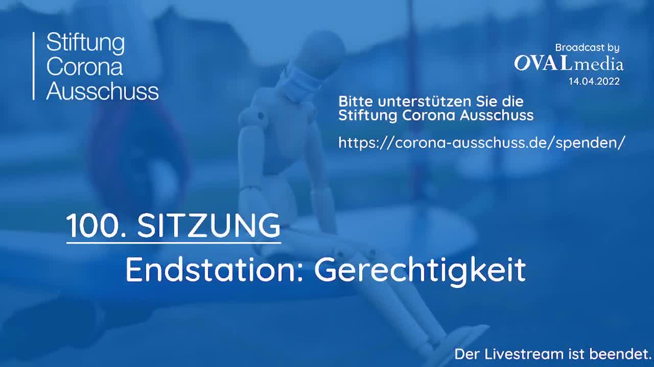 Corona Ausschuss Sitzung 100: Endstation: Gerechtigkeit 🗣 🇩🇪