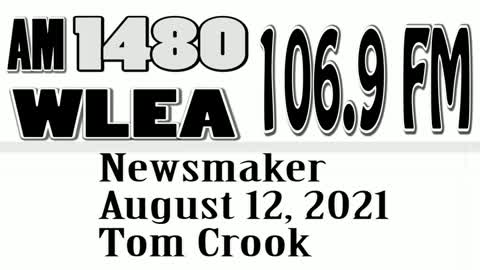 Wlea, Newsmaker, August 12, 2021, Canisteo-Greenwood School Superintendent Tom Crook