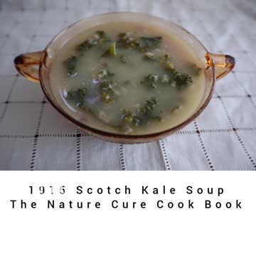 1915 Scotch Kale Soup