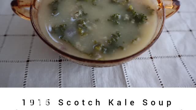 1915 Scotch Kale Soup