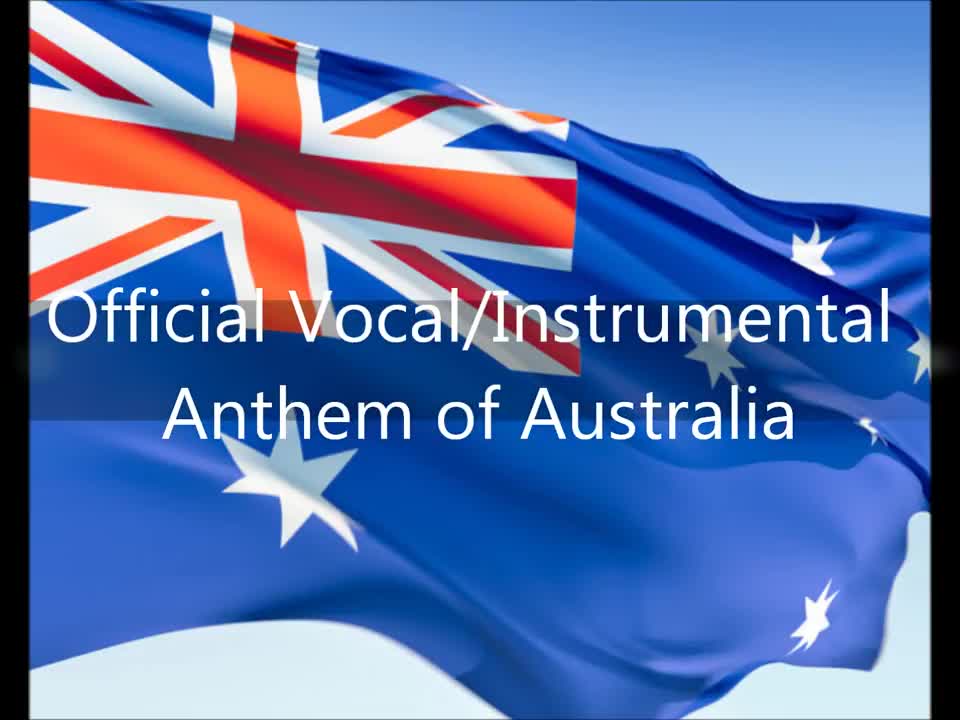 Australian National Anthem - "Advance Australia Fair" (EN)