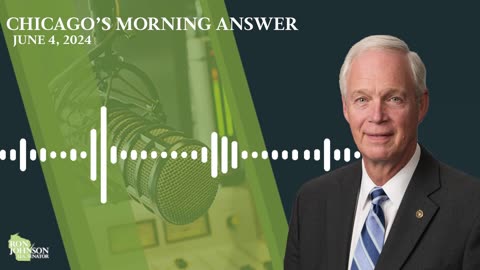 Sen. Johnson on Chicago's Morning Answer 6.4.24