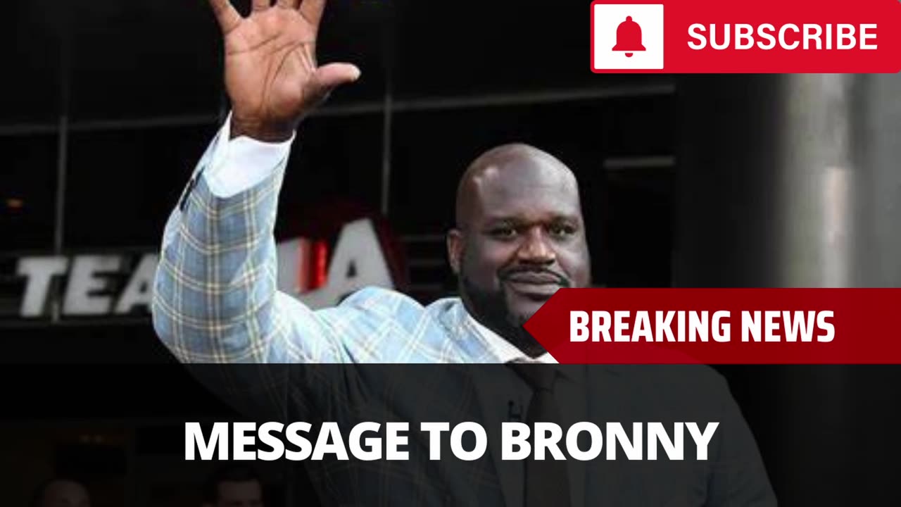 This Is The Message Shaq Sent To Bronny James