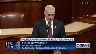 Wenstrup Supports Resolution on House Floor Condemning Violence Against Pro-Life Groups