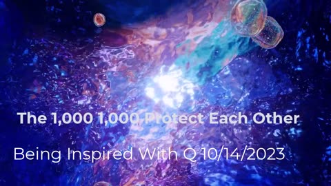 The 1,000 1,000 Protect Each Other 10/14/2023