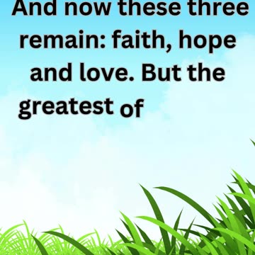 "The Greatest of These: 1 Corinthians 13:13"