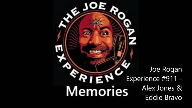 Joe Rogan Experience #911 - Alex Jones & Eddie Bravo