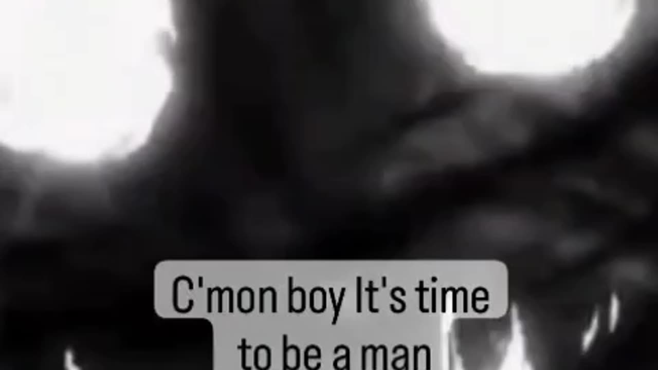 Its time to be a man