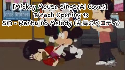 [Mickey Mouse sings/AI Cover] Bleach Opening 13 SID - Melody of the Wild Dance/Ranbu no Merodi