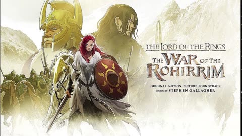 The Lord of the Rings The War of the Rohirrim Original Soundtrack Album.