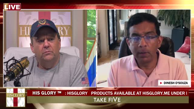 His Glory Presents: Take FiVe w/ Dinesh D'Souza