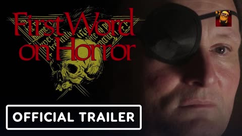 First Word on Horror - Official Uncensored Trailer (2025) Documentary