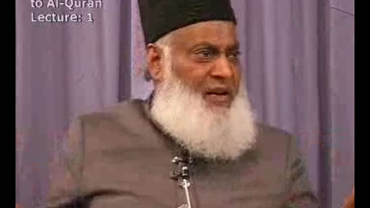 BAYAN UL QURAN - Dr Israr Ahmad PART 1