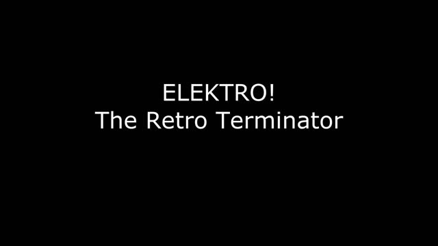 Elektro! The Retro Terminator