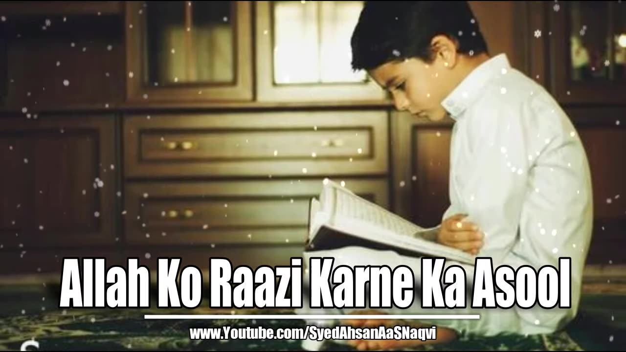 Allah Ko Raazi Karne Ka Asool - Hazrat Wasif Ali Wasif r.a - Silent Message