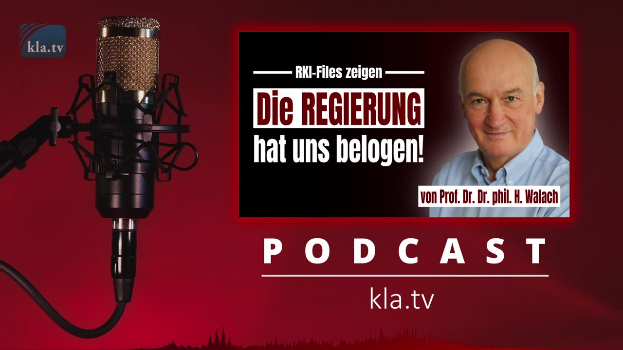 Die RKI-Files zeigen: Die Regierung hat uns belogen! Stellungnahme von Prof. Dr. Dr. phil. H. Walach