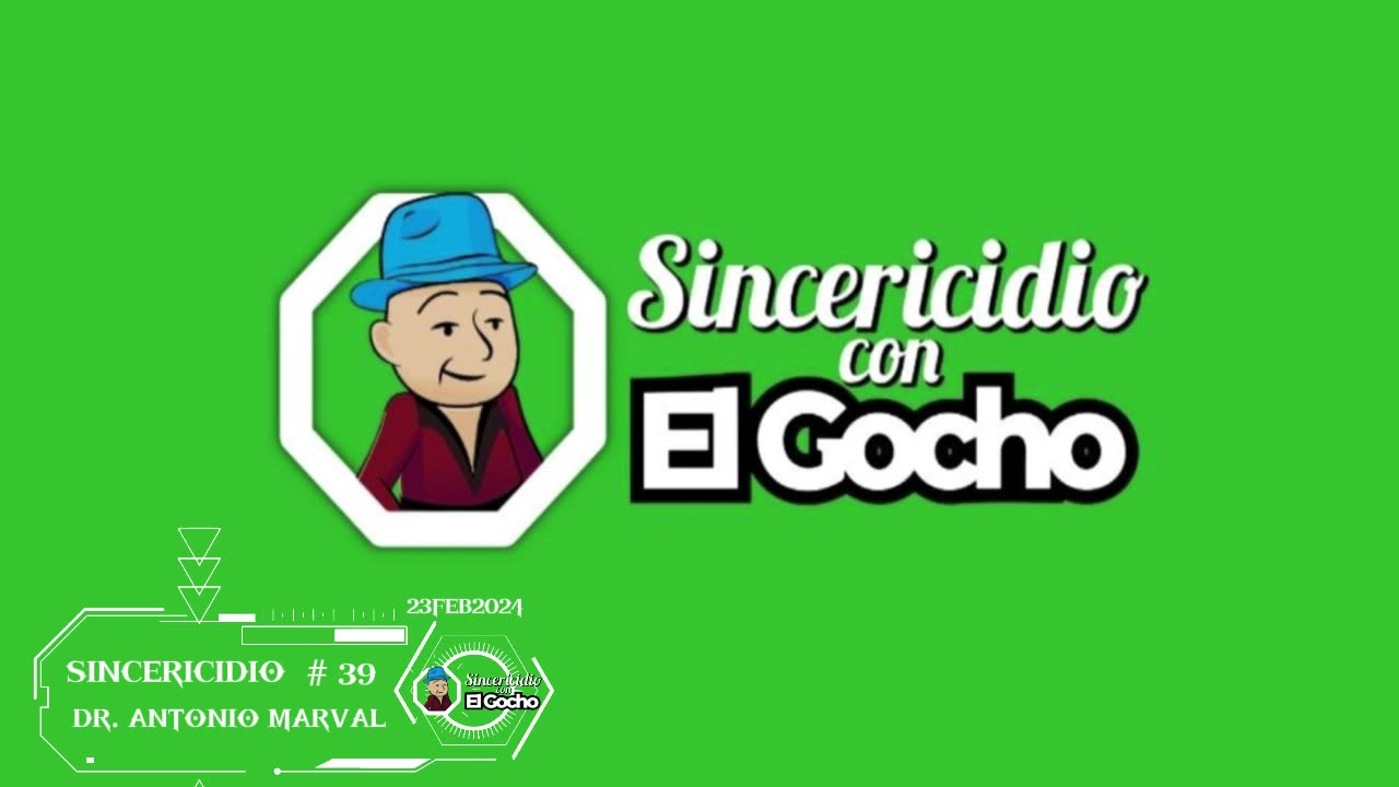 [23FEB2024] SINCERICIDIO CON EL GOCHO #39