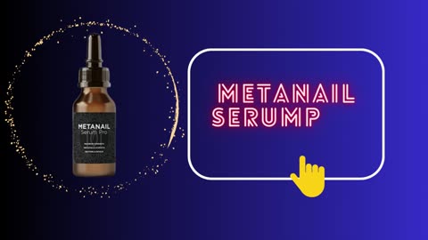 MetaNail Serum Pro: The Ultimate Solution for Nail Fungus