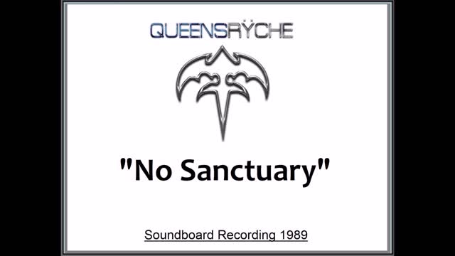 Queensryche - No Sanctuary (Live in Tokyo, Japan 1989) Soundboard