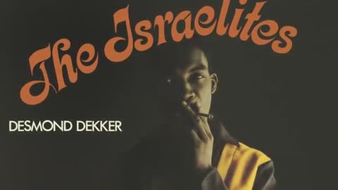 Desmond Dekker - Israelites