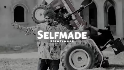 Selfmade - Sidhu Moose Wala(Slowed Reverb)