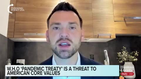 Jack Posobiec: W.H.O. "pandemic treaty" Will Limit A Country's Decision-Making