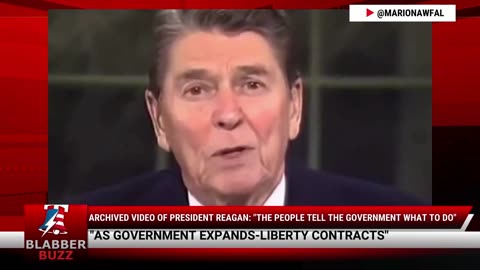 Archived Video Of President Reagan: "The People Tell The Government What To Do"