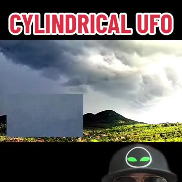 Cylindrical UFO in Csobanka Hungary